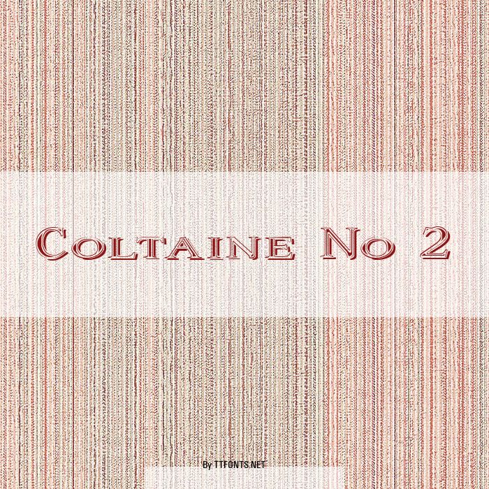 Coltaine No 2 example